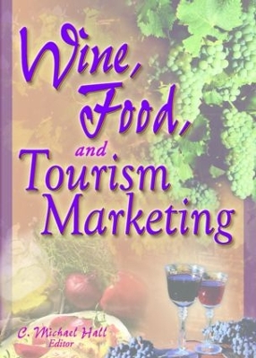 Book cover for Wine, Food, and Tourism Marketing