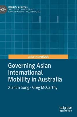 Cover of Governing Asian International Mobility in Australia