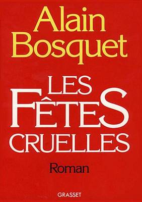 Book cover for Les Fetes Cruelles