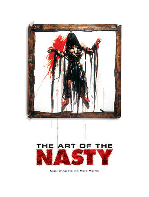 Book cover for The Art Of The Nasty