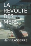 Book cover for La Revolte Des Mers