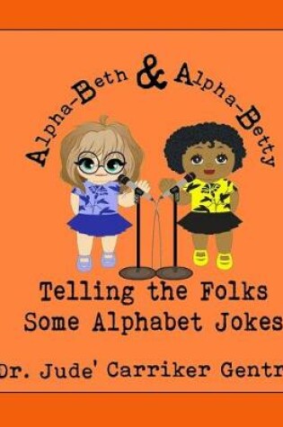 Cover of Telling The Folks Some Alphabet Jokes