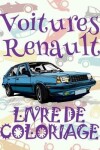 Book cover for &#9996; Voitures Renault &#9998; Voitures Livres de Coloriage pour adulte &#9998; Livre de Coloriage pour adulte &#9997; Livre de Coloriage adulte