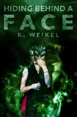 Book cover for Hiding Behind A Face