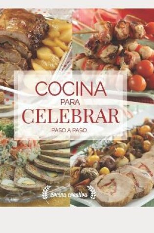 Cover of Cocina Para Celebrar