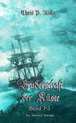 Book cover for Bruderschaft Der Kuste 1-3