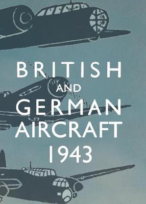 Book cover for British and German Aircraft 1943