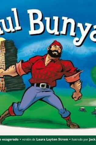 Cover of Paul Bunyan (Spanish) Leveled Text