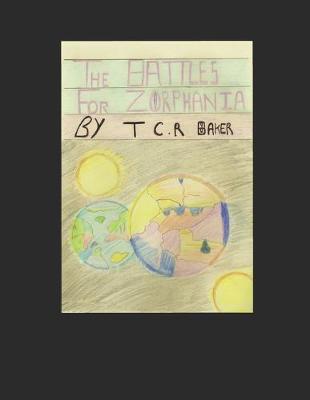 Book cover for The Battles for Zorphania Trilogy