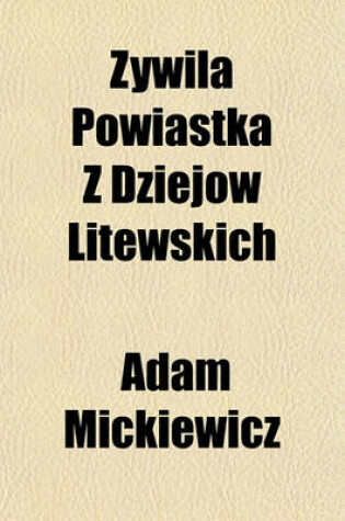 Cover of Ywila Powiastka Z Dziejow Litewskich