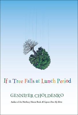 Book cover for If a Tree Falls at Lunch Period