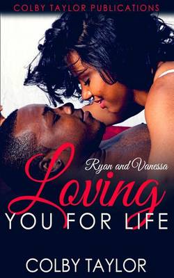 Book cover for Loving You For Life