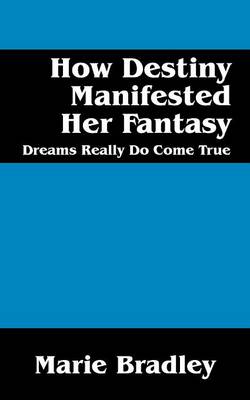 Book cover for How Destiny Manifested Her Fantasy