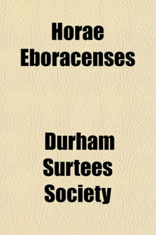 Cover of Horae Eboracenses