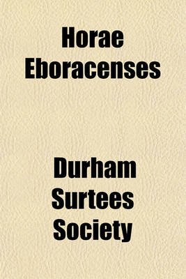 Book cover for Horae Eboracenses