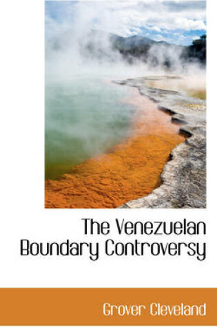 Cover of The Venezuelan Boundary Controversy