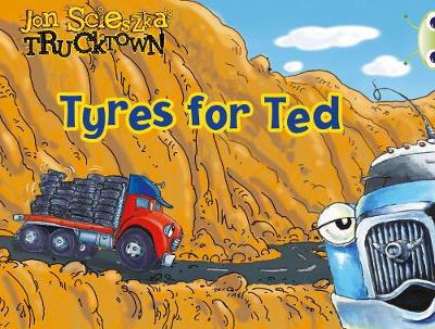 Book cover for Bug Club Lilac Trucktown: Tyres for Ted 6-pack