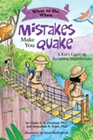 Cover of What to Do When Mistakes Make You Quake