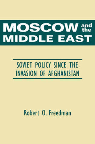 Cover of Moscow and the Middle East