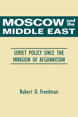 Book cover for Moscow and the Middle East