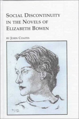 Cover of Social Discontinuity in the Novels of Elizabeth Bowen