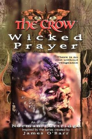 Cover of The Crow: the Wicked Prayer
