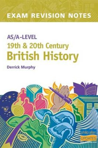 Cover of AS/A-level 19th and 20th Century British History