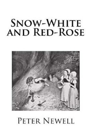 Cover of Snow-White and Red-Rose