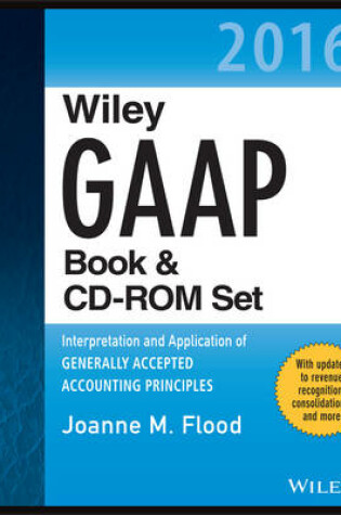 Cover of Wiley GAAP 2016: Interpretation and Application of Generally Accepted Accounting Principles Set