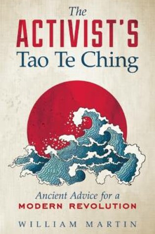 Cover of The Activist's Tao Te Ching