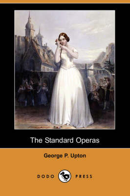 Book cover for The Standard Operas (Dodo Press)