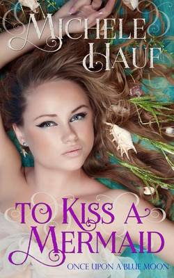 Book cover for To Kiss a Mermaid