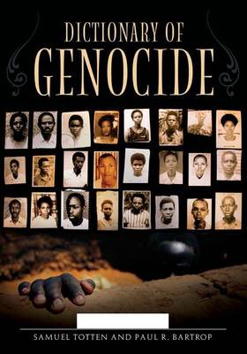 Book cover for Dictionary of Genocide [2 Volumes]