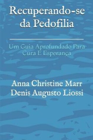 Cover of Recuperando-se da Pedofilia