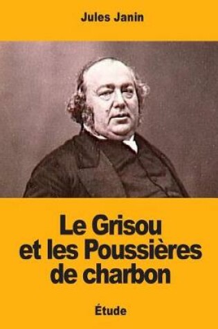 Cover of Le Grisou et les Poussieres de charbon