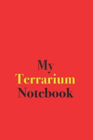 Cover of My Terrarium Notebook