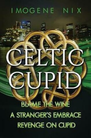 Cover of The Celtic Cupid Trilogy