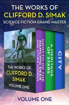 Cover of The Works of Clifford D. Simak Volume One