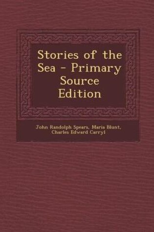 Cover of Stories of the Sea - Primary Source Edition