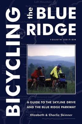 Book cover for Bicycling the Blue Ridge: A Guide to the Skyline Drive and the Blue Ridge Parkway