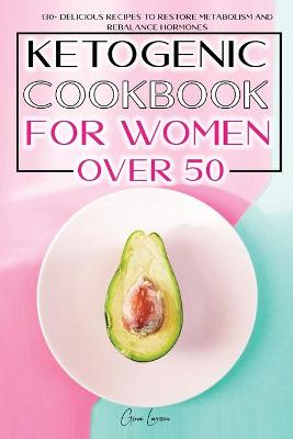 Book cover for Ketogenic Cookbook for Women Over 50