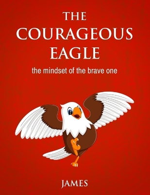 Book cover for The Courageous Eagle