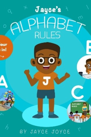 Cover of JAYCE'S ALPHABET RULES