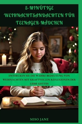 Book cover for 5-minütige Weihnachtsandachten für Teenager-Mädchen