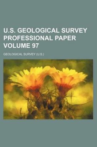 Cover of U.S. Geological Survey Professional Paper Volume 97