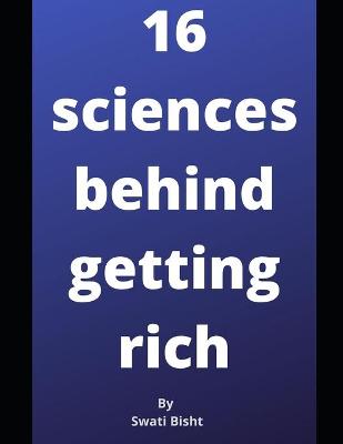 Book cover for 16 sciences behind getting rich