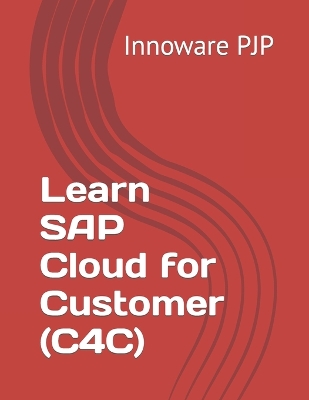 Book cover for Learn SAP Cloud for Customer (C4C)