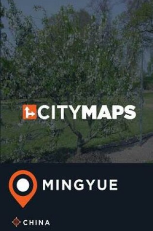 Cover of City Maps Mingyue China