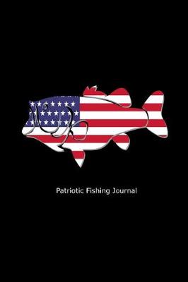 Book cover for Patriotic Fishing Journal