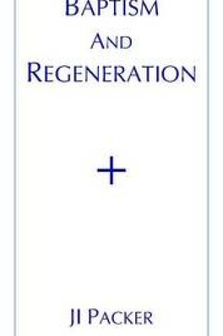 Cover of Baptism and Regeneration